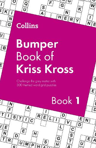 Паперова книга «Collins Bumper Book of Kriss Kross book 1: 300 Themed Word Grid Puzzles», автор Collins Puzzles - фото №1