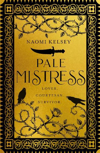 Паперова книга «Pale Mistress: Lover. Courtesan. Survivor.», автор Наомі Келсі - фото №1