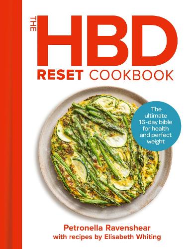 Бумажная книга «The HBD Reset Cookbook: The Ultimate 16-Day Bible for Health and Perfect Weight», автор Петронелла Равеншир - фото №1