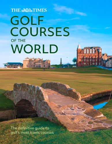 Паперова книга «The Times Golf Courses of the World», автор Крейґ Треґурта - фото №1
