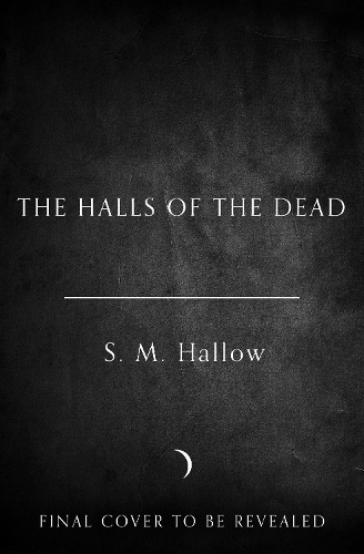 Бумажная книга «The Halls of the Dead», автор С. М. Хэллоу - фото №1