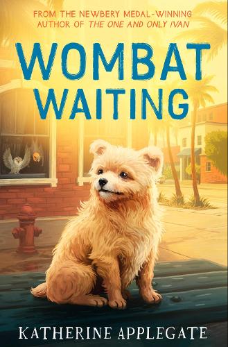 Бумажная книга «Wombat Waiting», автор Кэтрин Эпплгейт - фото №1