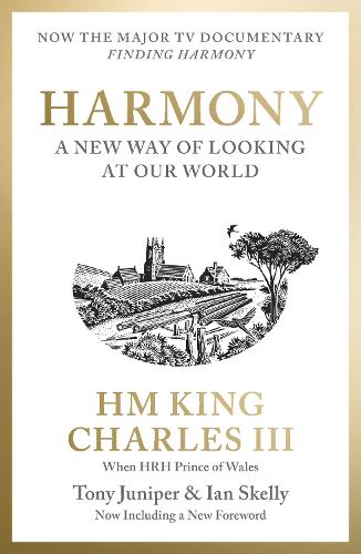 Бумажная книга «Harmony: A New Way of Looking at Our World», автор Тони Джунипер - фото №1