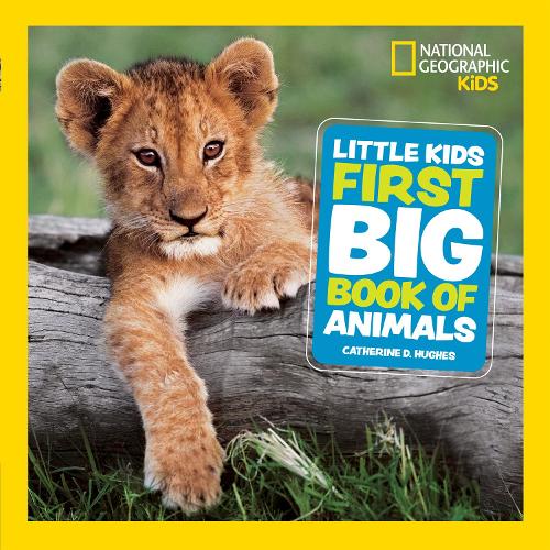 Бумажная книга «Little Kids First Big Book of Animals», автор Кэтрин Д. Хьюз - фото №1