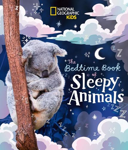 Паперова книга «The Bedtime Book of Sleepy Animals», автор National Geographic Kids - фото №1