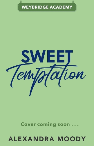 Паперова книга «Sweet Temptation», автор Александра Муди - фото №1
