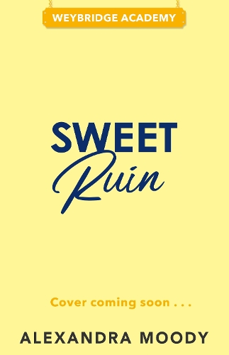 Бумажная книга «Sweet Ruin», автор Александра Муди - фото №1