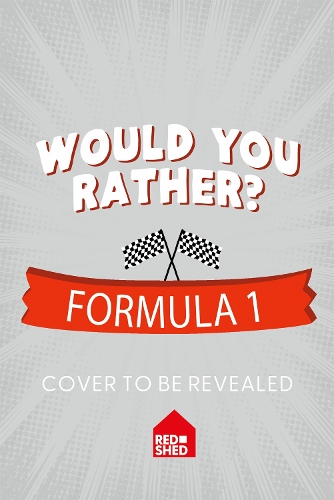 Паперова книга «100% Unofficial Would You Rather Formula 1», автор Аша Свамі - фото №1