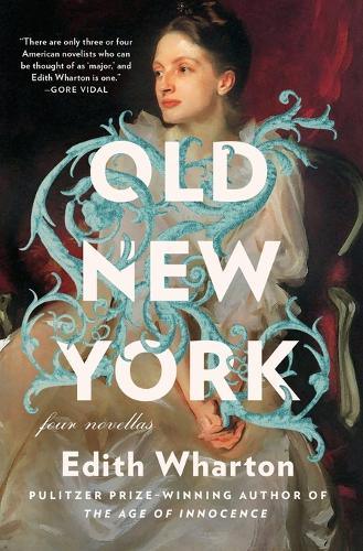 Паперова книга «Old New York: Four Novellas», автор Едіт Вортон - фото №1