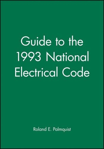 Паперова книга «Guide to the 1993 National Electrical Code», автор Роланд Е. Палмквіст - фото №1