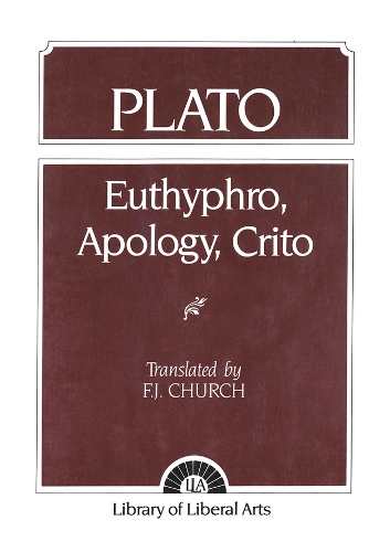 Бумажная книга «Plato:  Euthyphro, Apology, Crito», автор Ф. Черч - фото №1