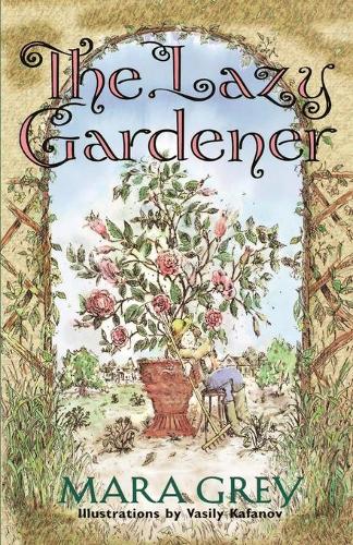 Бумажная книга «The Lazy Gardener», автор Мара Грей - фото №1