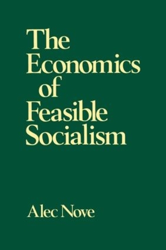 Бумажная книга «The Economics of Feasible Socialism», автор Алек Нове - фото №1