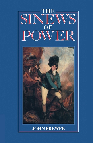 Бумажная книга «The Sinews of Power: War, Money and the English State 1688-1783», автор Джон Брюэр - фото №1