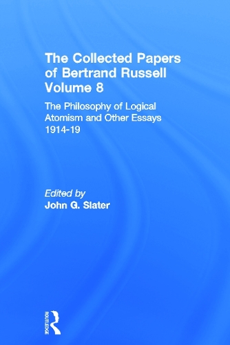 [object Object] «The Collected Papers of Bertrand Russell, Volume 8: The Philosophy of Logical Atomism and Other Essays 1914-19» - фото №1