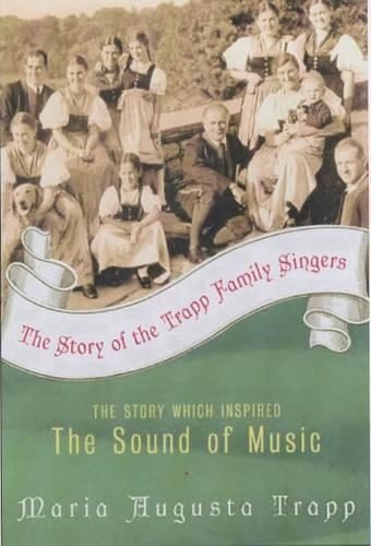 Бумажная книга «The Story of the Trapp Family Singers», автор Мария Августа Трапп - фото №1