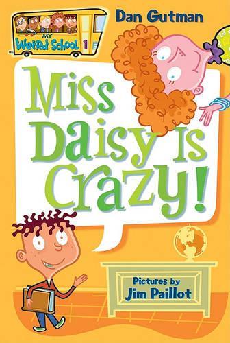 Бумажная книга «My Weird School #1: Miss Daisy Is Crazy!», автор Дэн Гатмен - фото №1