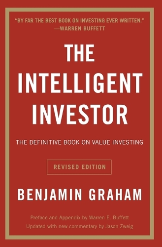 Бумажная книга «The Intelligent Investor Rev Ed.: The Definitive Book on Value Investing», автор Бенджамин Грэм - фото №1