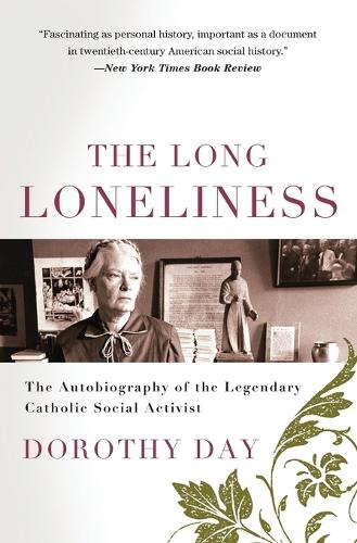 Бумажная книга «The Long Loneliness», автор Дороти Дэй - фото №1