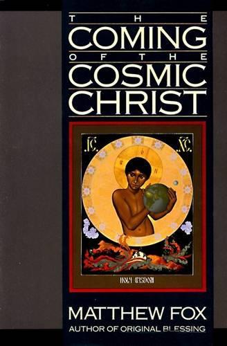 Бумажная книга «The Coming of the Cosmic Christ», автор Мэтью Фокс - фото №1
