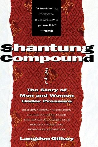 Бумажная книга «Shantung Compound», автор Лэнгдон Гилки - фото №1