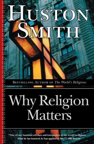 Бумажная книга «Why Religion Matters», автор Хьюстон Смит - фото №1