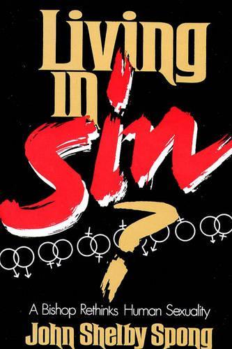 Бумажная книга «Living in Sin?», автор Джон Шелби Спонг - фото №1