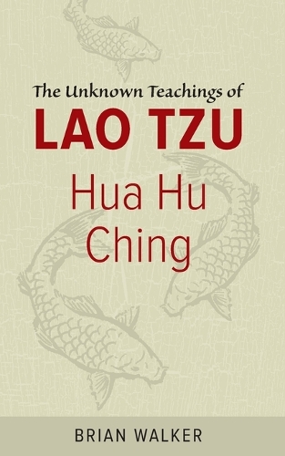 Паперова книга «Hua Hu Ching», автор Брайан Вокер - фото №1