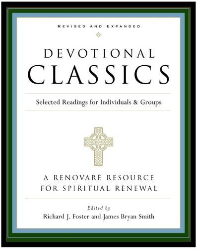 Бумажная книга «Devotional Classics: Selected Readings For Individuals And Groups», автор Ричард Фостер - фото №1