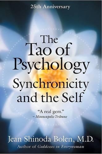 Бумажная книга «The Tao of Psychology», автор Жан Шинода Болен - фото №1