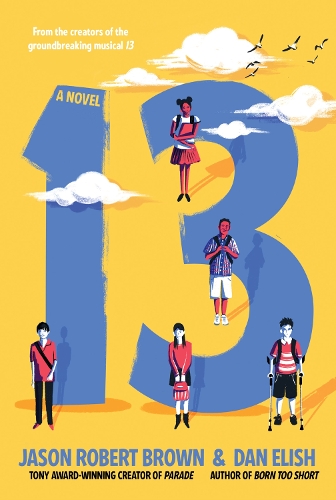 Паперова книга «13: A Novel», авторів Ден Еліш, Джейсон Роберт Браун - фото №1