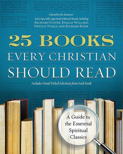 Бумажная книга «25 Books Every Christian Should Read: A Guide to the Essential Spiritual Classics», автор Реноваре - фото №1
