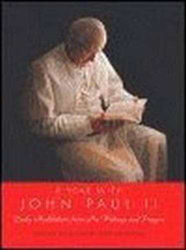 Паперова книга «A Year With John Paul II: Daily Meditations From His Writings And Prayer s», автор Папа Іоан Павло ІІ - фото №1