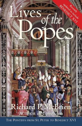 Бумажная книга «Lives Of The Popes: The Pontiffs From St Peter To Benedict XVI», автор Ричард П. Макбрайен - фото №1