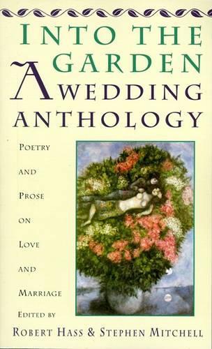 Паперова книга «Into The Garden - A Wedding Anth», авторів Р. Мітчелл, С. Хасс - фото №1