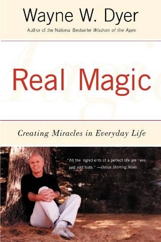 Паперова книга «Real Magic: Creating Miracles in Everyday Life», автор Вейн В. Дайер - фото №1