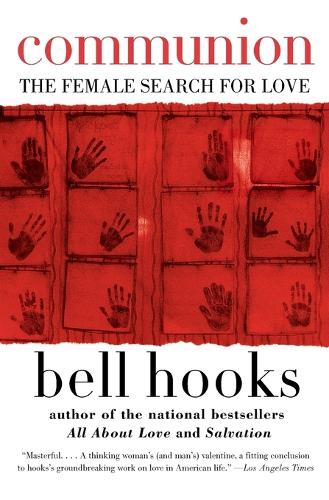 Бумажная книга «Communion: The Female Search for Love», автор Белл Хукс - фото №1