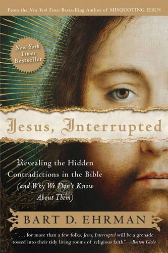 Бумажная книга «Jesus, Interrupted: Revealing the Hidden Contradictions in the Bible (An d Why We Don't Know About Them)», автор Барт Д. Эрман - фото №1