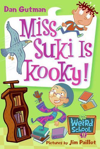 Бумажная книга «My Weird School #17: Miss Suki Is Kooky!», автор Дэн Гатмен - фото №1