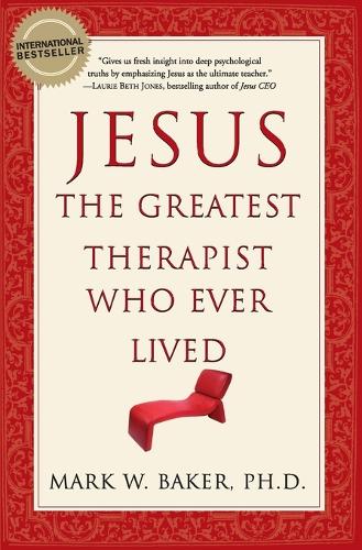 Бумажная книга «Jesus, the Greatest Therapist Who Ever Lived», автор Марк В. Бейкер - фото №1