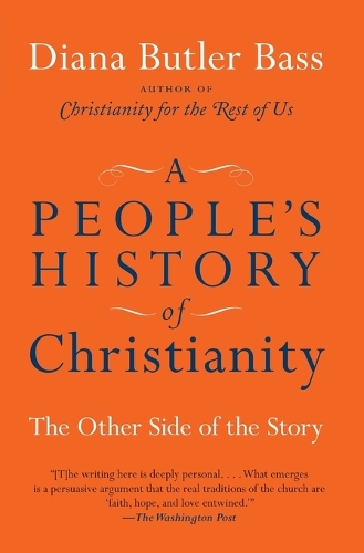 Бумажная книга «A People's History of Christianity: The Other Side of the Story», автор Диана Батлер Басс - фото №1