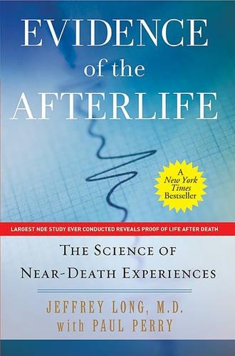 Бумажная книга «Evidence of the Afterlife: The Science of Near-Death Experiences», автор Пол Перри - фото №1