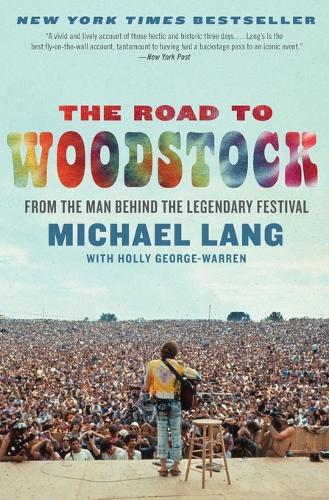 Бумажная книга «The Road to Woodstock», автор Майкл Лэнг - фото №1