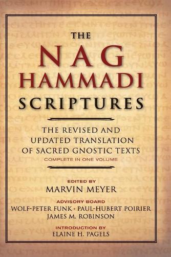 Бумажная книга «The Nag Hammadi Scriptures: The Revised and Updated Translation of Sacred Gnostic Texts Complete in One Volume», авторов Джеймс М. Робинсон, Марвин В. Мейер - фото №1