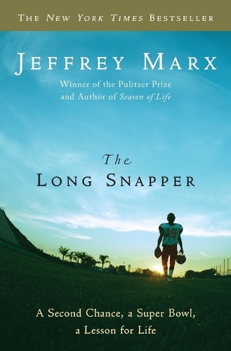 Бумажная книга «The Long Snapper: A Second Chance, a Super Bowl, a Lesson for Life», автор Джеффри Маркс - фото №1