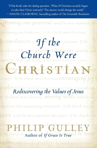 Бумажная книга «If the Church Were Christian: Rediscovering the Values of Jesus», автор Филип Галли - фото №1