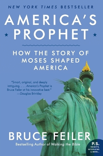Бумажная книга «America's Prophet: How the Story of Moses Shaped America», автор Брюс Фейлер - фото №1