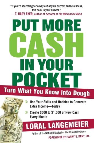Бумажная книга «Put More Cash in Your Pocket: Turn What You Know into Dough», автор Лорал Лангемейер - фото №1