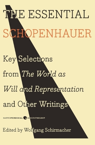 Бумажная книга «The Essential Schopenhauer: Key Selections from The World As Will and Representation and Other Writings», автор Артур Шопенгауэр - фото №1