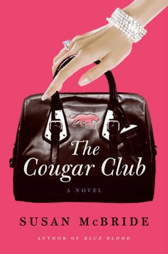 Бумажная книга «The Cougar Club: A Novel», автор Сьюзен Макбрайд - фото №1